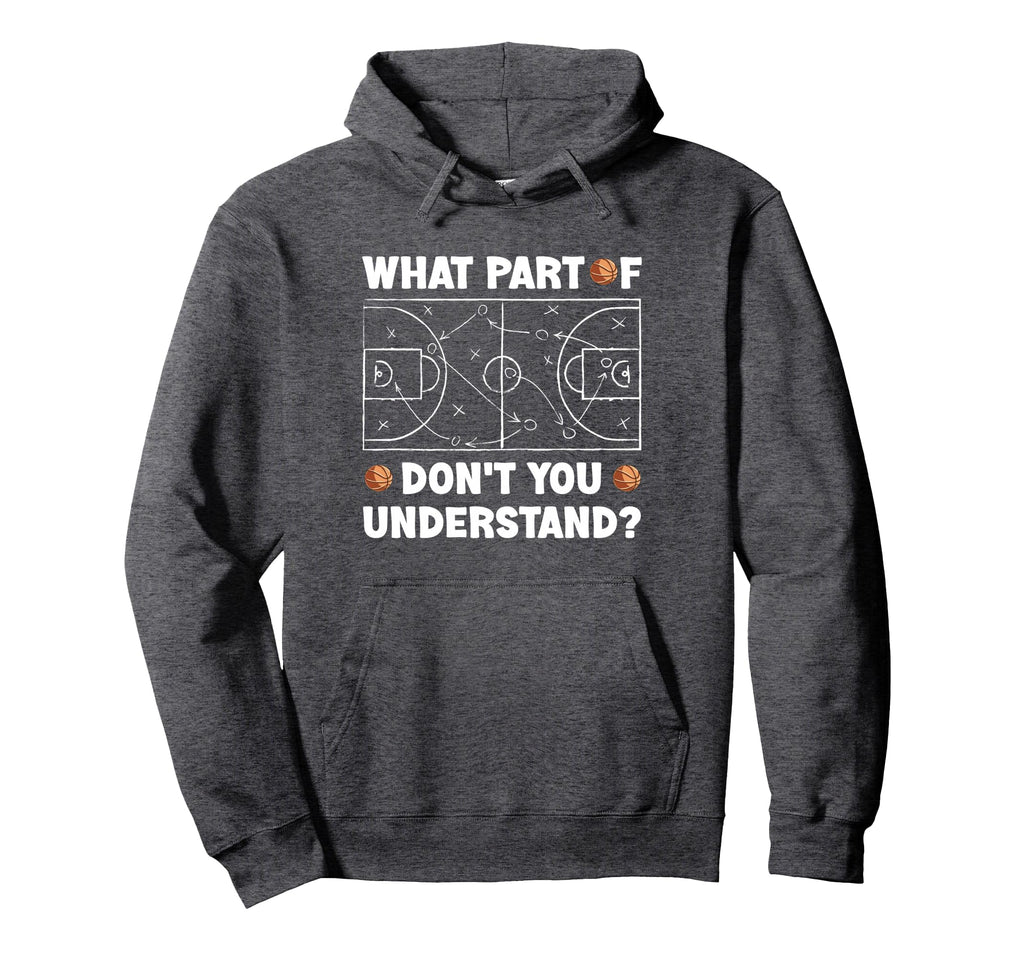 What Part Dont You Understand Funny Hoodie - Unique Graphic for Adults - T-Shirt, Sweatshirt, Hoodie