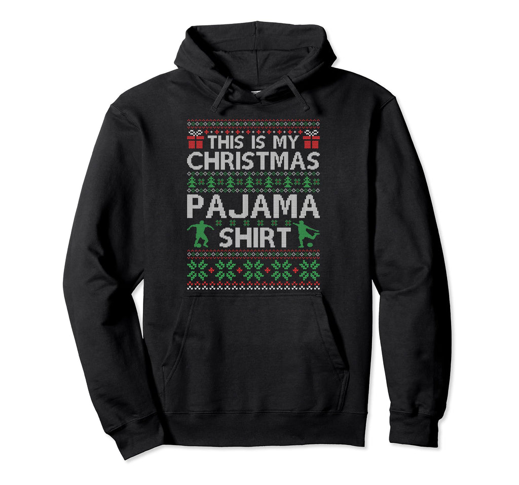 This Is My Pajama Soccer Football Hoodie - Aesthetic Graphic Unisex - T-Shirt, Sweatshirt, Hoodie