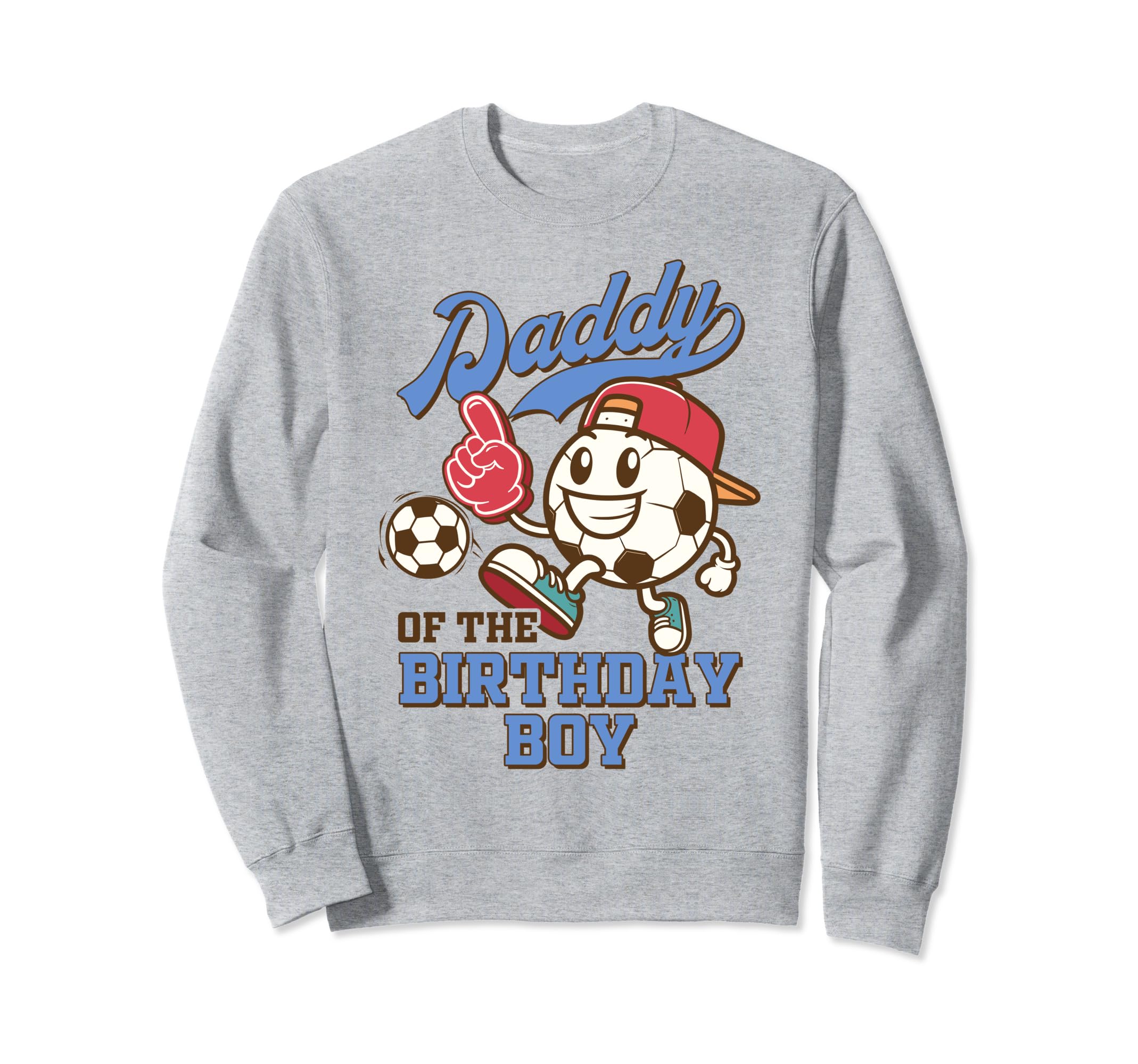 Soccer Dad Birthday Party Family Sweatshirt - Novelty Apparel for Adults - T-Shirt, Sweatshirt, Hoodie