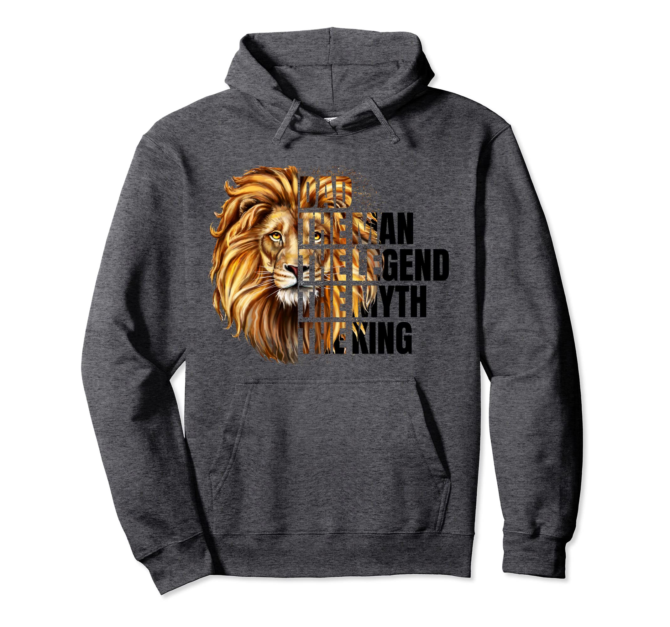 Dad Legend Myth King Hoodie - Casual Everyday Wear for Adults - T-Shirt, Sweatshirt, Hoodie