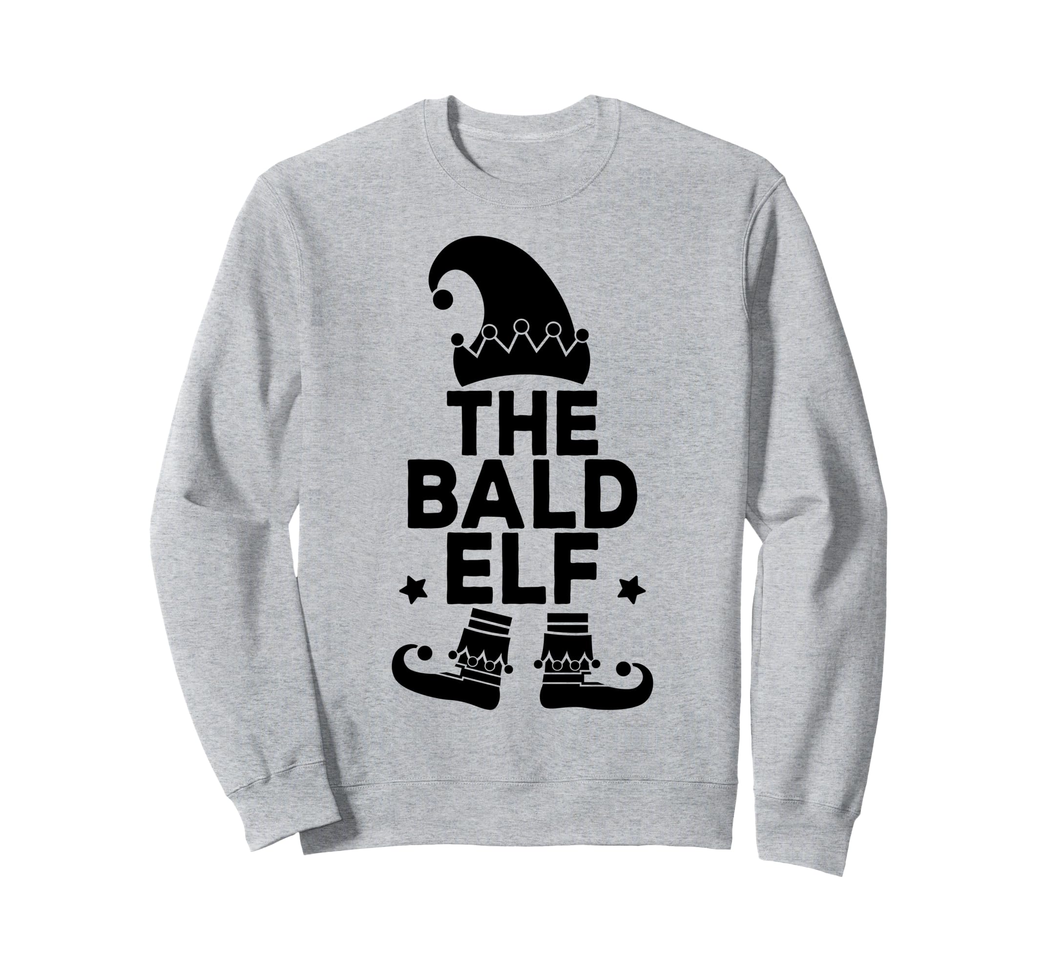 Im Bald Elf Funny Family Sweatshirt - Fun Novelty Design for Adults - T-Shirt, Sweatshirt, Hoodie