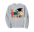 My Child Did It Graduation Law Sweatshirt - Novelty Apparel for Adults - T-Shirt, Sweatshirt, Hoodie