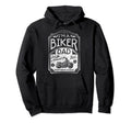 Biker Dad Hoodie - Fun Novelty Design for Adults - T-Shirt, Sweatshirt, Hoodie