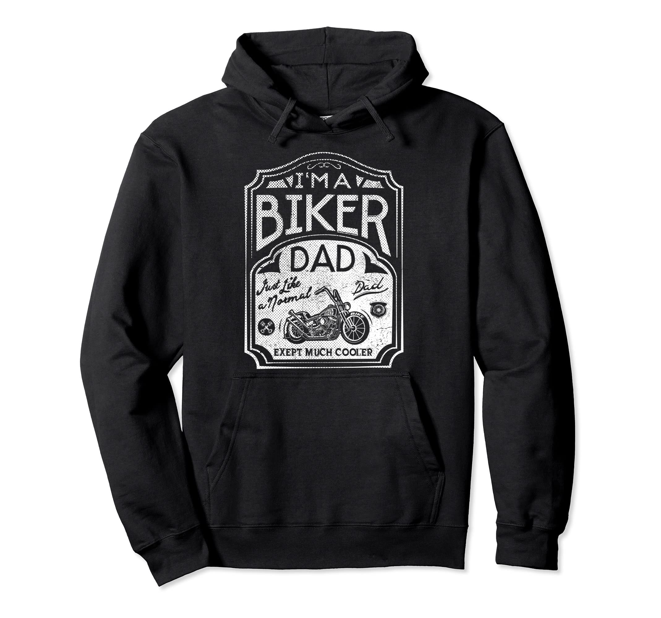 Biker Dad Hoodie - Fun Novelty Design for Adults - T-Shirt, Sweatshirt, Hoodie