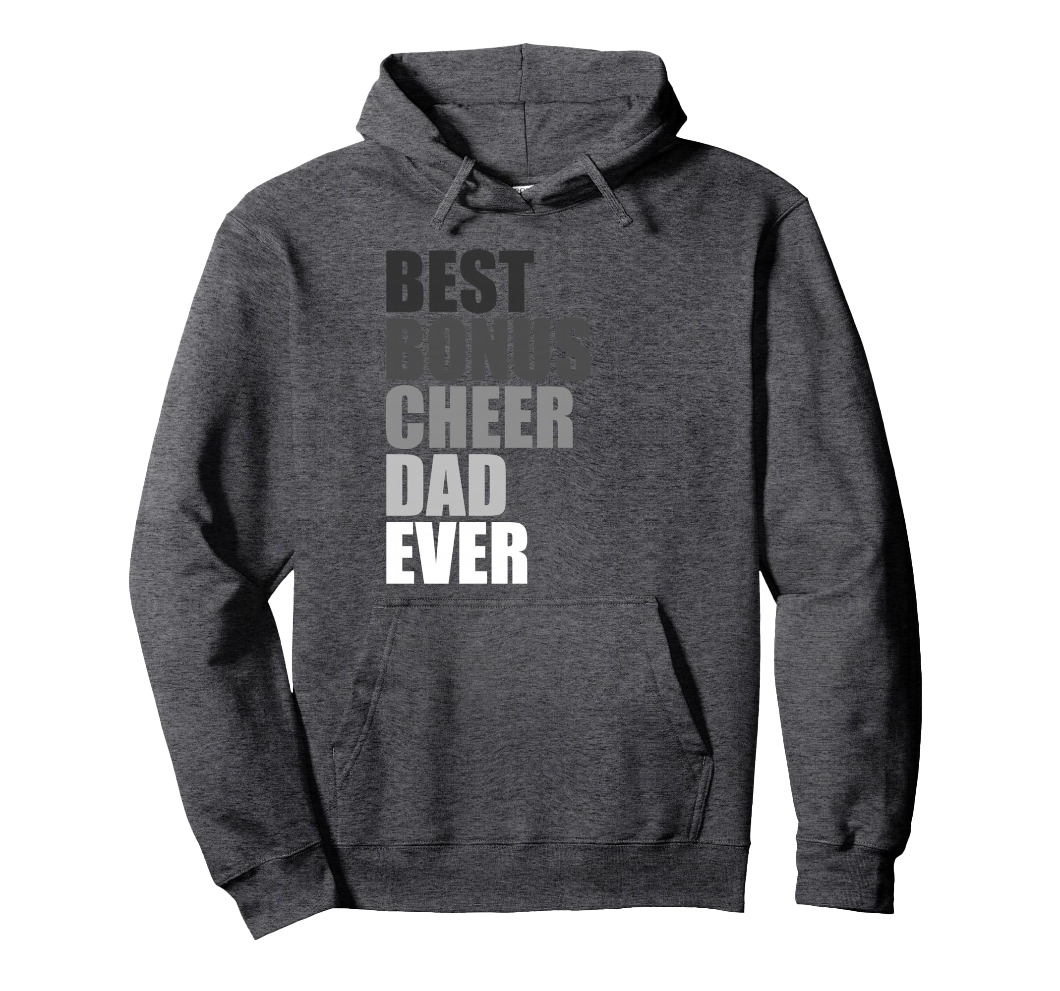 Best Bonus Cheer Dad Ever Cheerleading Hoodie - Trendy Graphic for Adults - T-Shirt, Sweatshirt, Hoodie