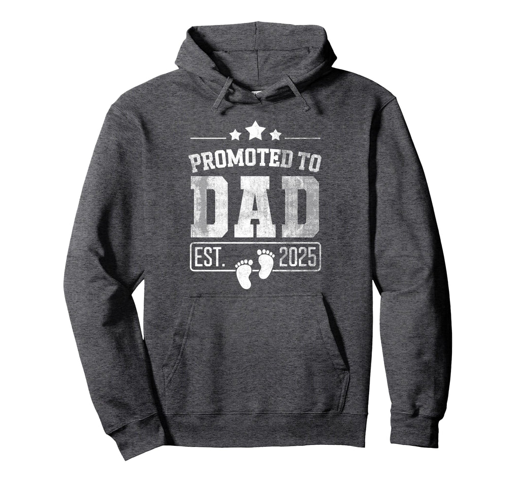 Promoted To Dad Est 2025 New Dad Fathers Hoodie - Aesthetic Graphic Unisex - T-Shirt, Sweatshirt, Hoodie