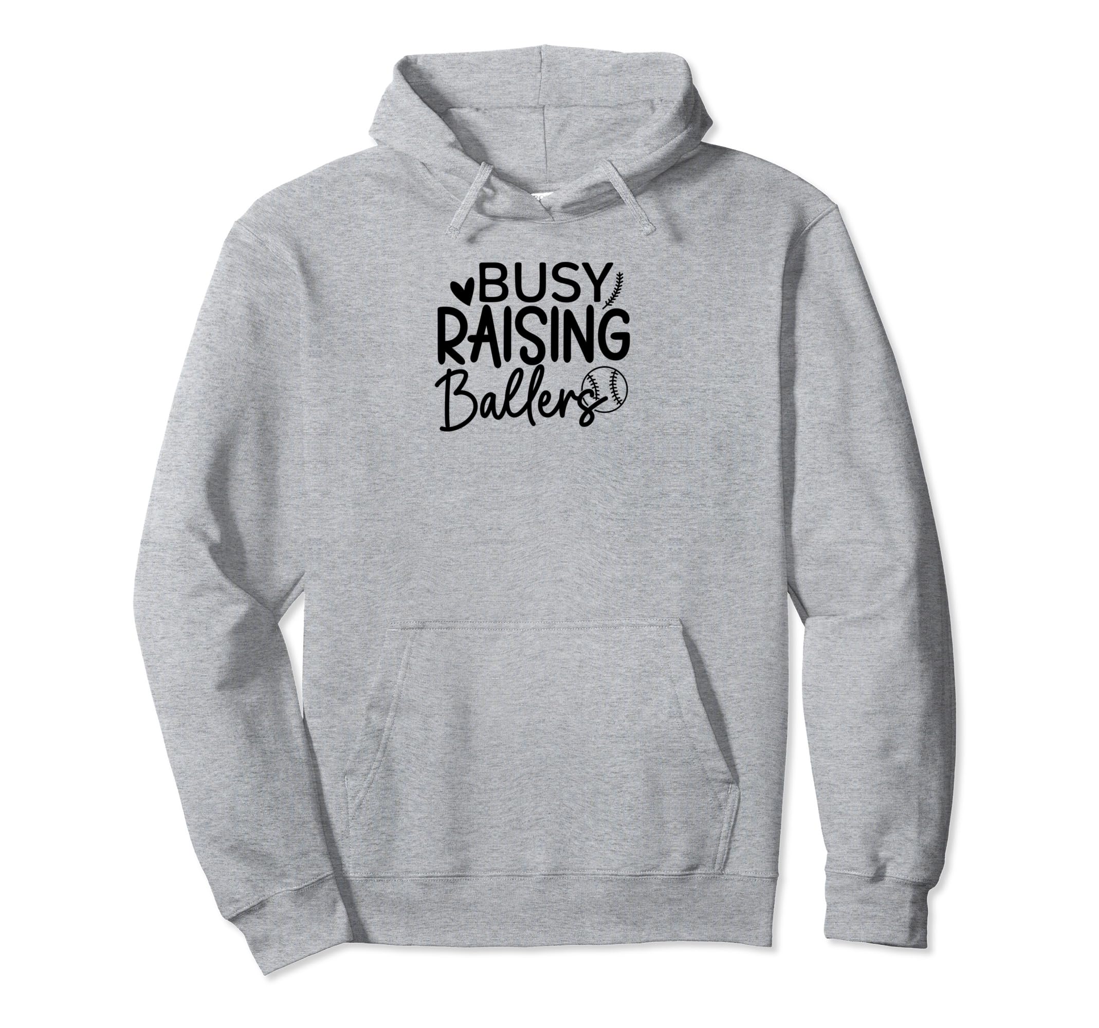 Baseball Busy Raising Ballers Baseball Hoodie - Graphic Print Men Women - T-Shirt, Sweatshirt, Hoodie