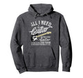 All Guitar I Need Musician Electric Hoodie - Graphic Print Men Women - T-Shirt, Sweatshirt, Hoodie