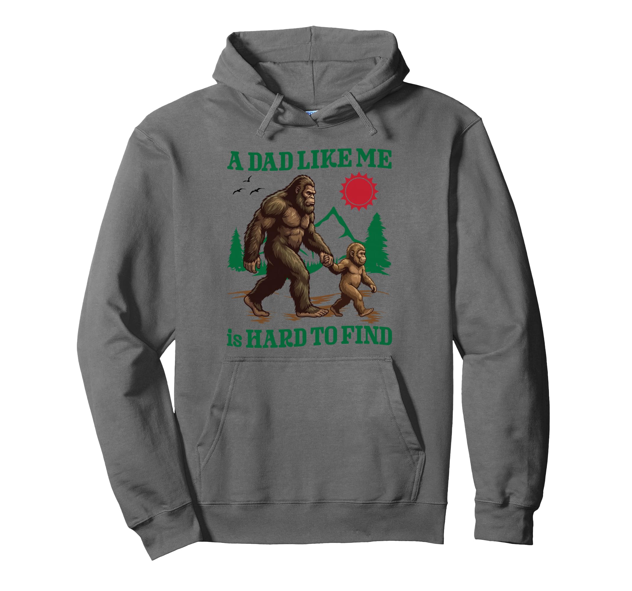 Dad Like Me Bigfoot Sasquatch Walk Together Hoodie - Trendy Graphic Unisex - T-Shirt, Sweatshirt, Hoodie
