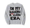 My Raising Ballers Era Baseball Sweatshirt - Novelty Apparel for Adults - T-Shirt, Sweatshirt, Hoodie