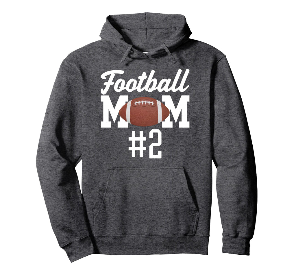 Football Mom 2 Funny Mother Hoodie - Fun Novelty Design for Adults - T-Shirt, Sweatshirt, Hoodie