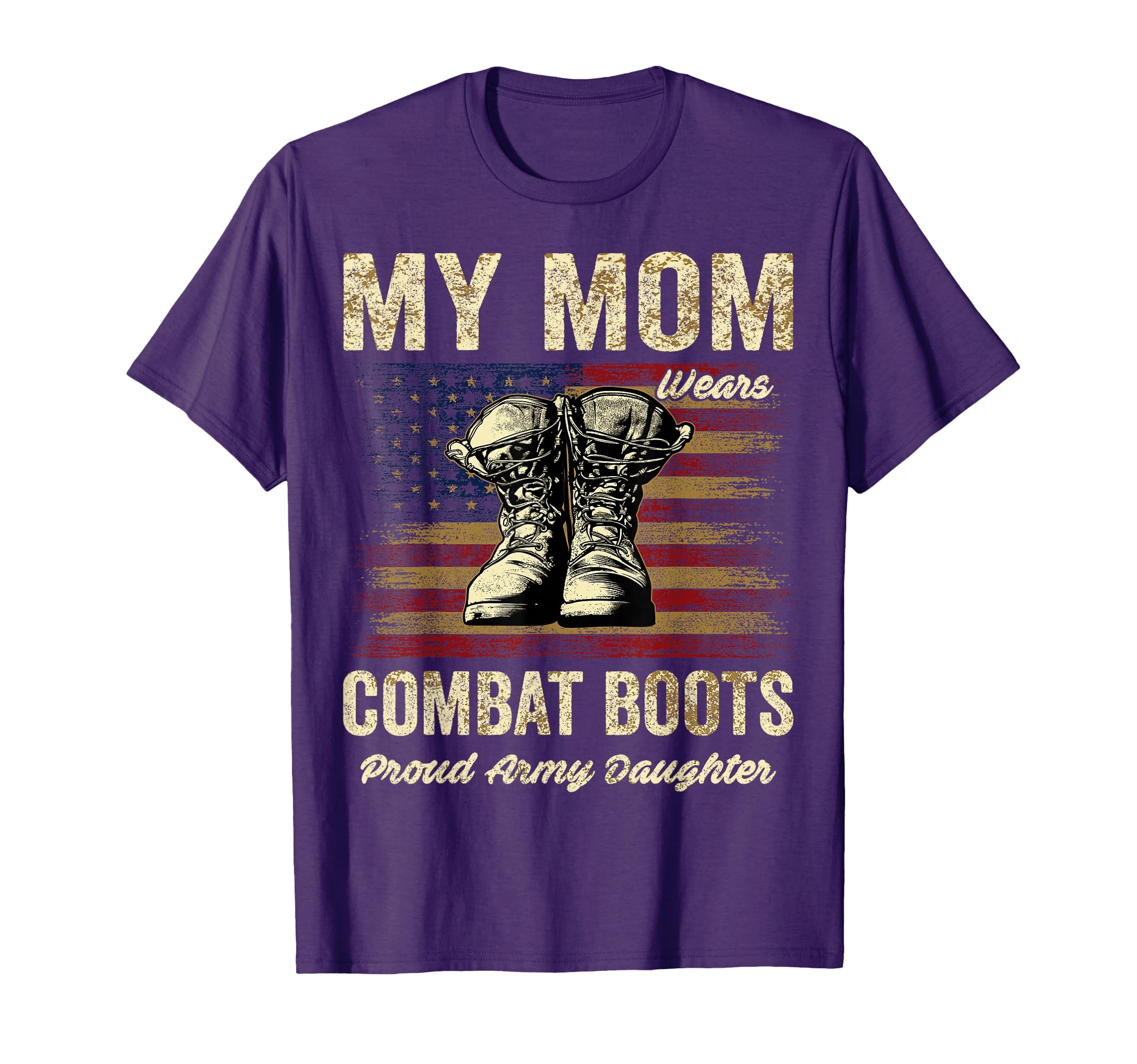 My Mom Wears Combat Boots Proud Army T-Shirt - Trendy Graphic Unisex - T-Shirt, Sweatshirt, Hoodie