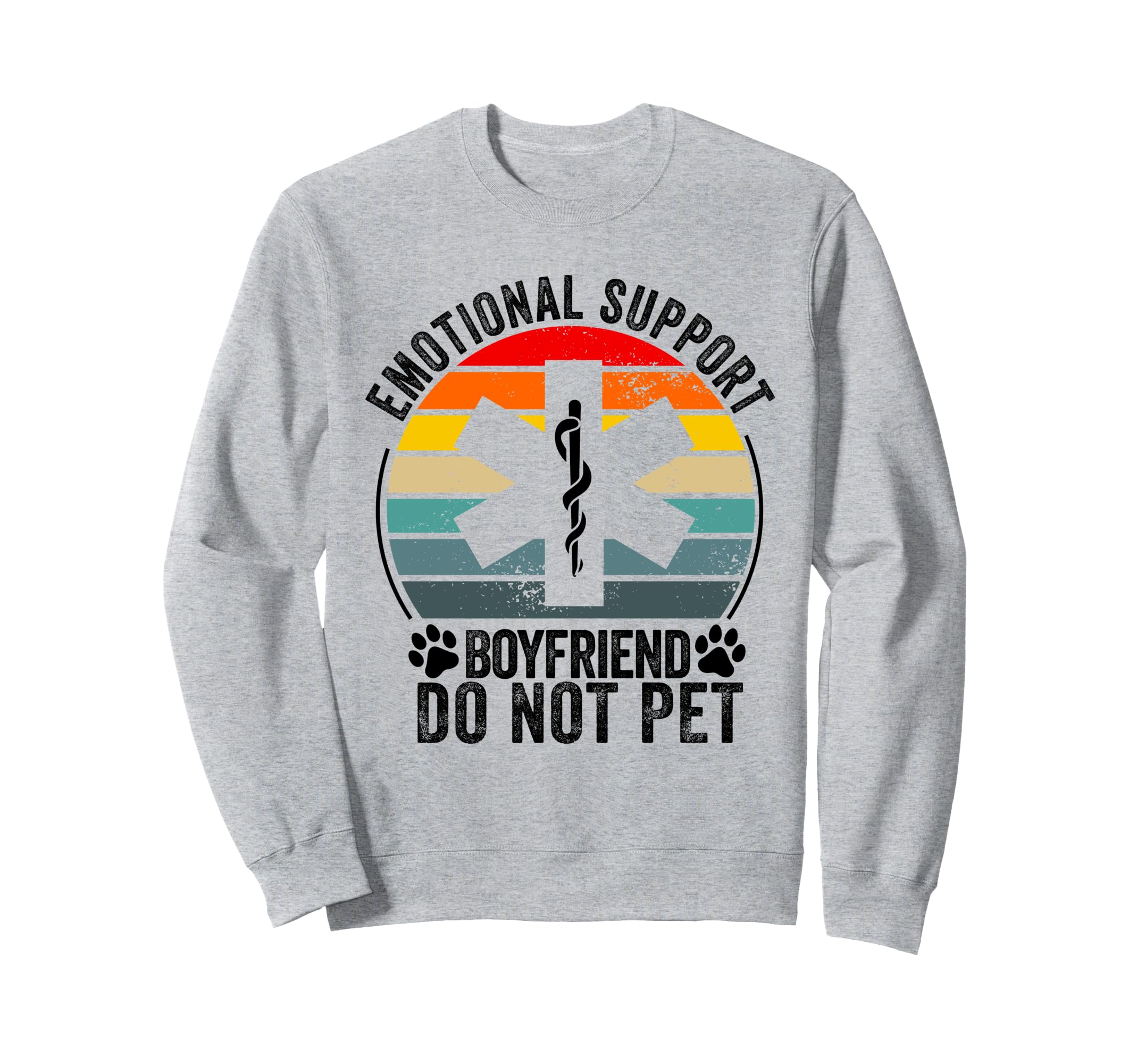 Emotional Support Boyfriend Do Sweatshirt - Custom Art Print for Adults - T-Shirt, Sweatshirt, Hoodie