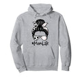 Womens Mom Life Soccer Messy Bun Hoodie - Streetwear Style for Adults - T-Shirt, Sweatshirt, Hoodie