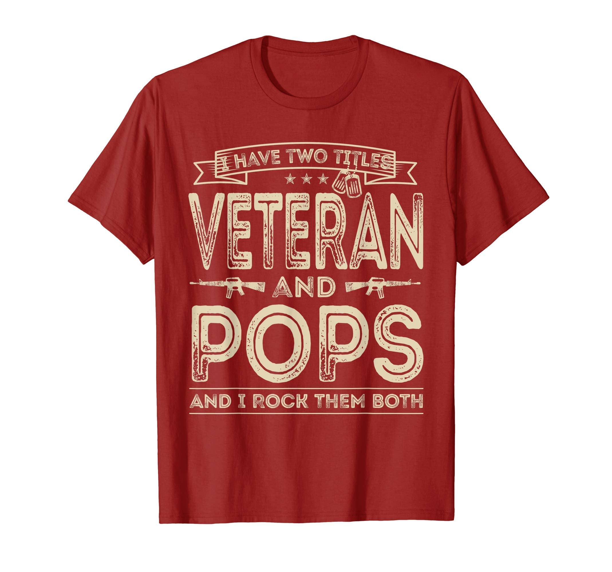 Mens I Have Two Titles Veteran And Pops T-Shirt - Graphic Print for Adults - T-Shirt, Sweatshirt, Hoodie