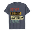 Father Husband Basketball Legend T-Shirt - Aesthetic Graphic Men Women - T-Shirt, Sweatshirt, Hoodie