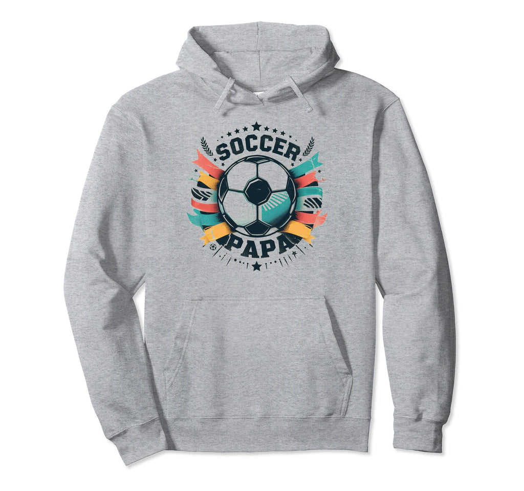 Soccer Papa Family Matching Dad Hoodie - Streetwear Style Men Women - T-Shirt, Sweatshirt, Hoodie