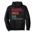 Bearded Inked Dad Best Gifts Hoodie - Fun Novelty Design Men Women - T-Shirt, Sweatshirt, Hoodie