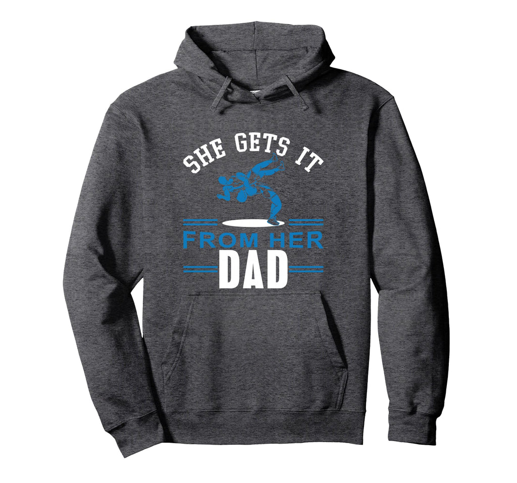 Funny Wrestlers Wrestling Dad Wrestler Hoodie - Novelty Apparel Men Women - T-Shirt, Sweatshirt, Hoodie