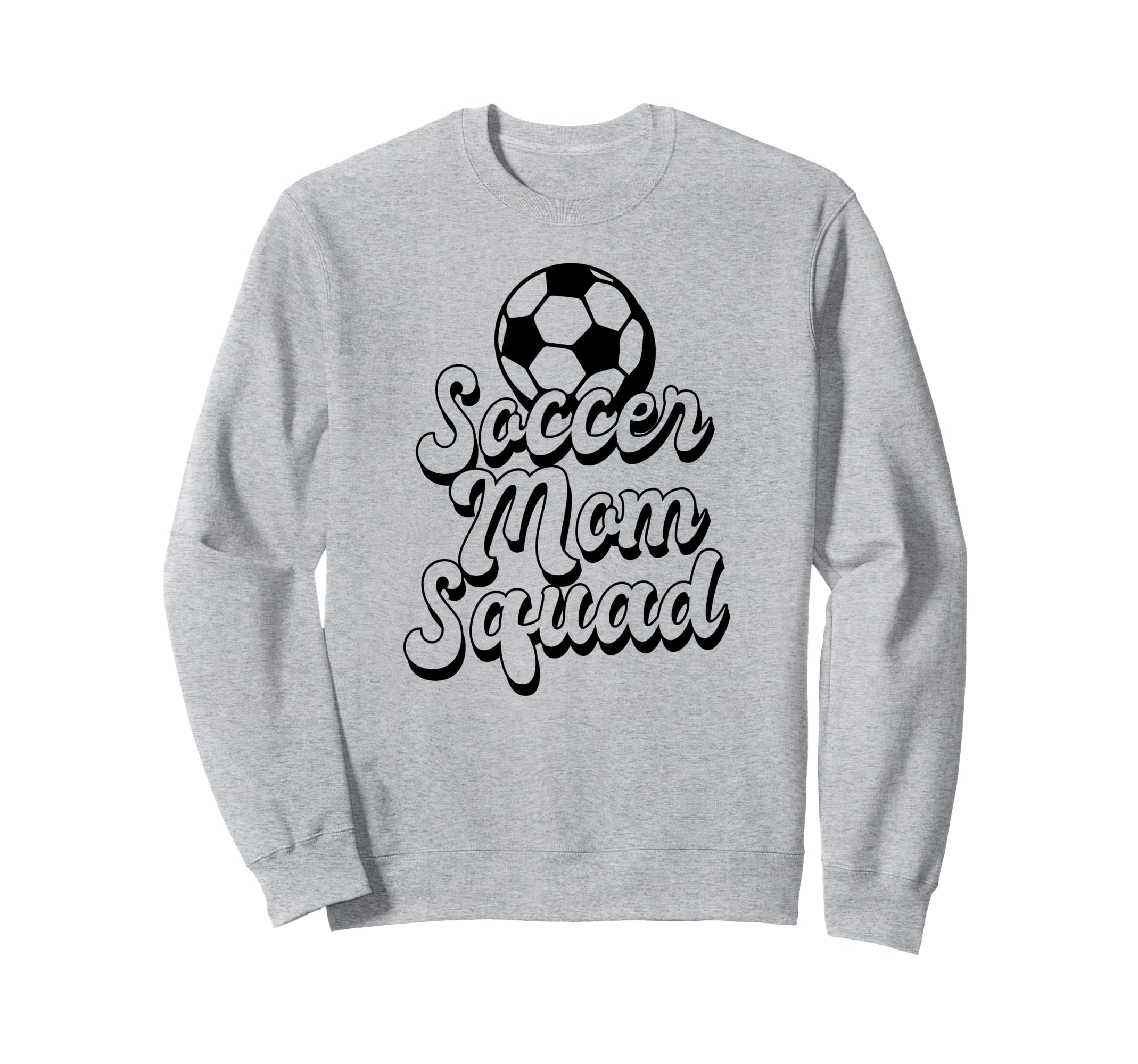 Soccer Mom Squad Funny Soccer Sweatshirt - Custom Art Print for Adults - T-Shirt, Sweatshirt, Hoodie
