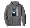 Boston Terrier Best Dog Dad Ever Hoodie - Casual Everyday Wear Men Women - T-Shirt, Sweatshirt, Hoodie