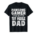 Pawsome Gamer Even Better Toy Poodle T-Shirt - Minimalist Print for Adults - T-Shirt, Sweatshirt, Hoodie