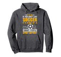 Soccer Lover Soccer Game Its Ok If You Dont Hoodie - Trendy Graphic Unisex - T-Shirt, Sweatshirt, Hoodie
