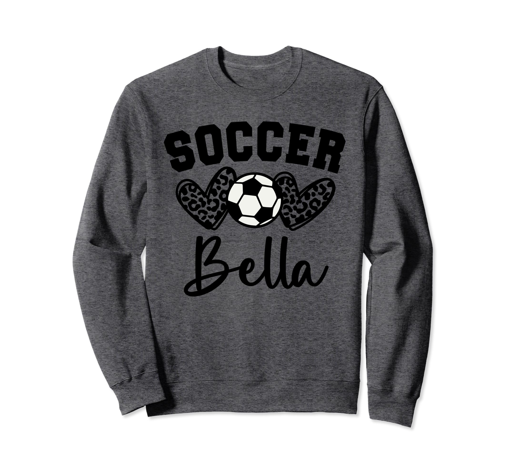 Soccer Bella Matching Family Sweatshirt - Casual Everyday Wear Men Women - T-Shirt, Sweatshirt, Hoodie