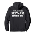 Bearded Dad Beard Father Grandpa Funny Hoodie - Novelty Apparel Unisex - T-Shirt, Sweatshirt, Hoodie