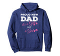 Proud New Dad Its And Twin Daddy Hoodie - Graphic Print Unisex - T-Shirt, Sweatshirt, Hoodie