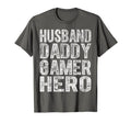 Mens Husband Daddy Gamer Hero Video T-Shirt - Casual Everyday Wear Unisex - T-Shirt, Sweatshirt, Hoodie