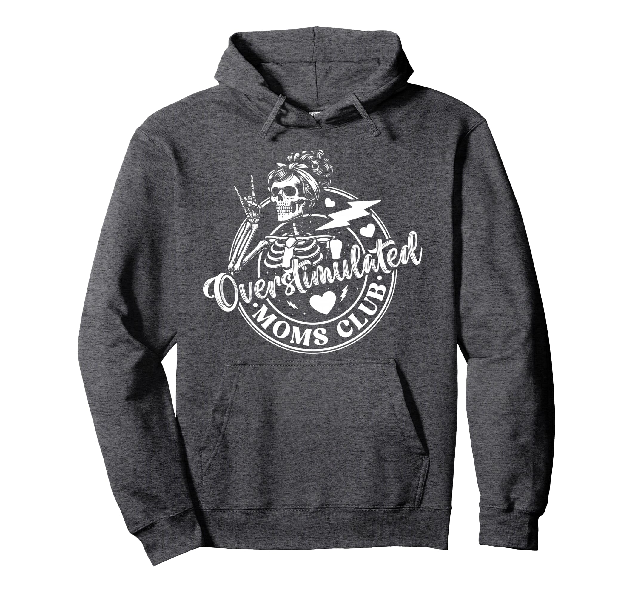Overstimulated Moms Club Mothers Day Mom Hoodie - Novelty Apparel Men Women - T-Shirt, Sweatshirt, Hoodie