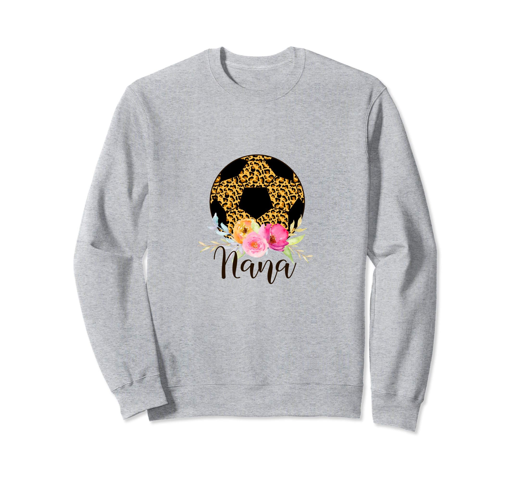 Nana Soccer Gift Leopard Tops Sweatshirt - Novelty Apparel Unisex - T-Shirt, Sweatshirt, Hoodie