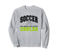 Soccer Sister Soccer Player Sweatshirt - Casual Everyday Wear for Adults - T-Shirt, Sweatshirt, Hoodie