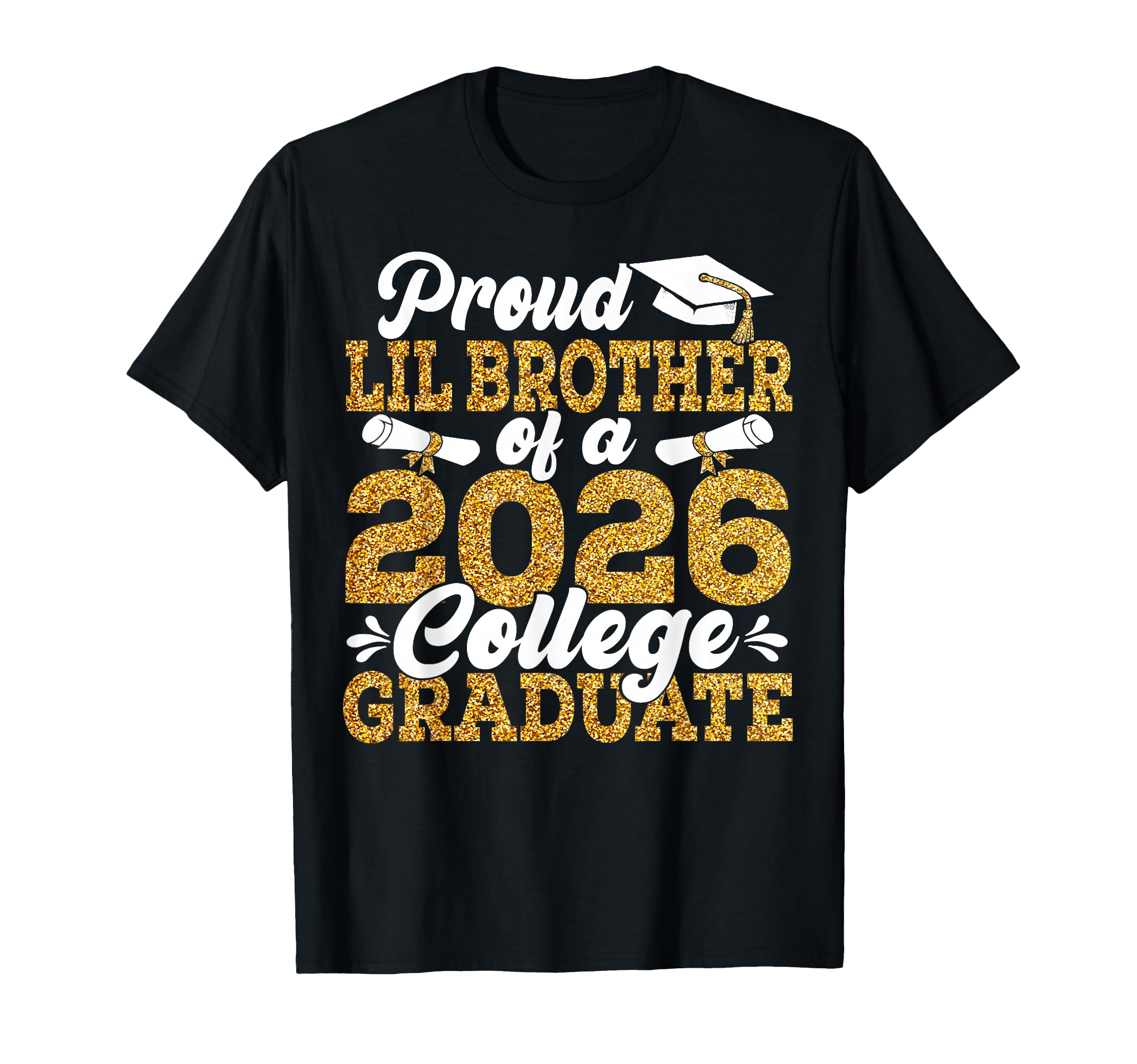 Proud Lil Brother 2026 Graduate T-Shirt - Custom Art Print Men Women - T-Shirt, Sweatshirt, Hoodie