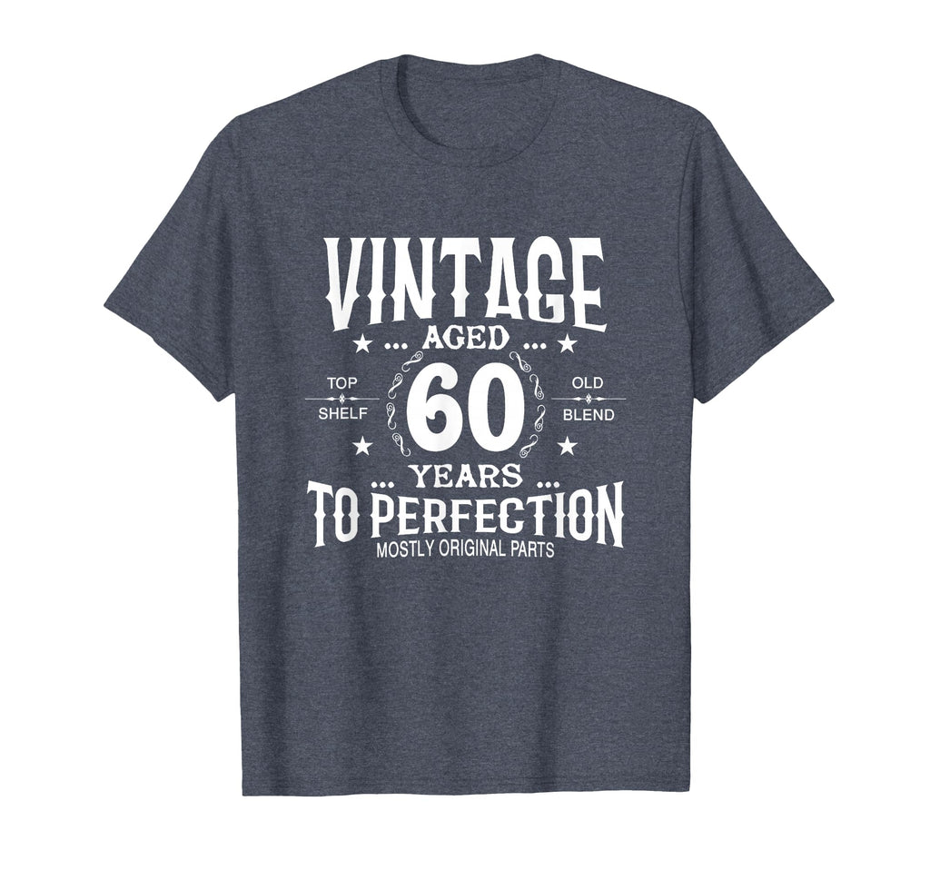Aged 60 Years To Perfection Birthday T-Shirt - Casual Everyday Wear Unisex - T-Shirt, Sweatshirt, Hoodie