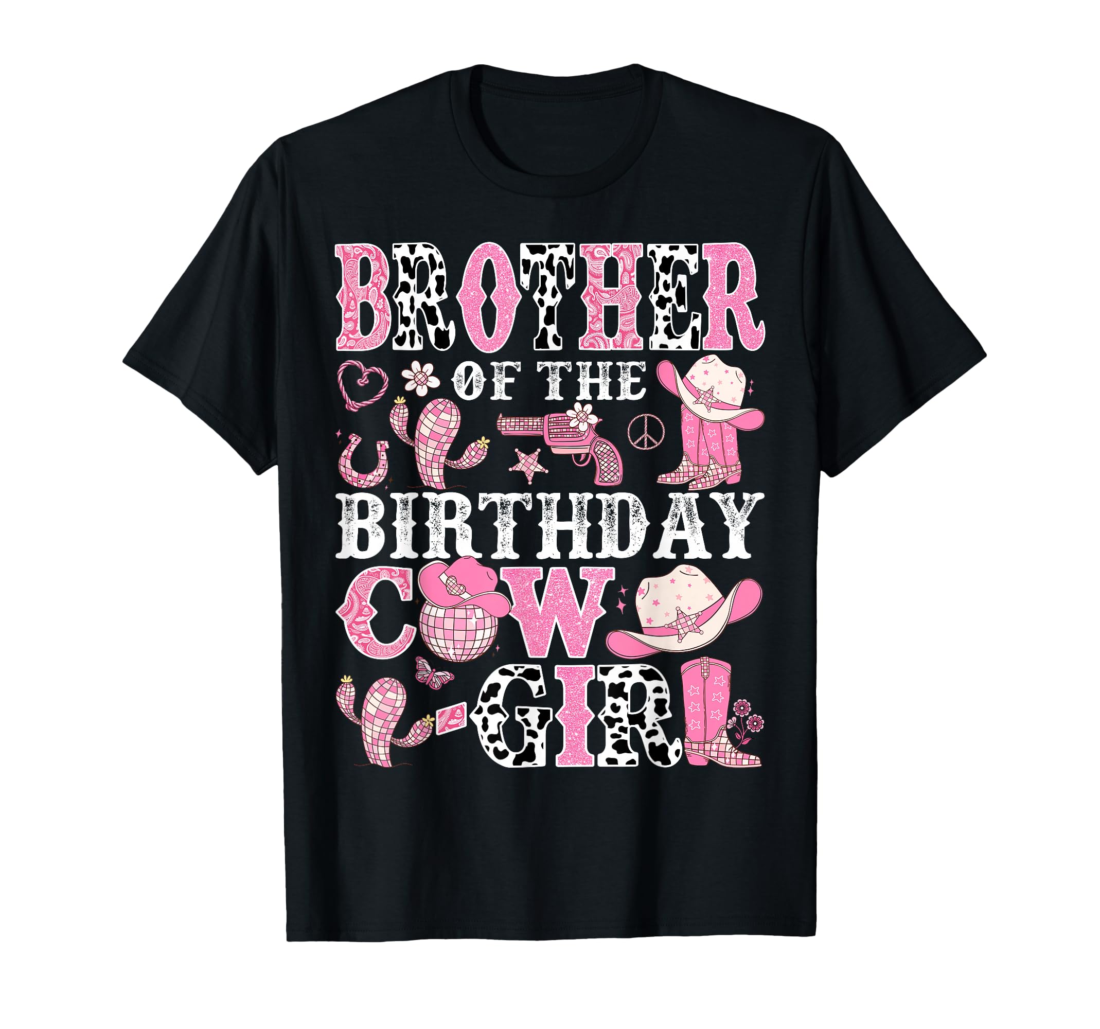Brother Birthday Cow Rodeo Cowgirl T-Shirt - Novelty Apparel Unisex - T-Shirt, Sweatshirt, Hoodie