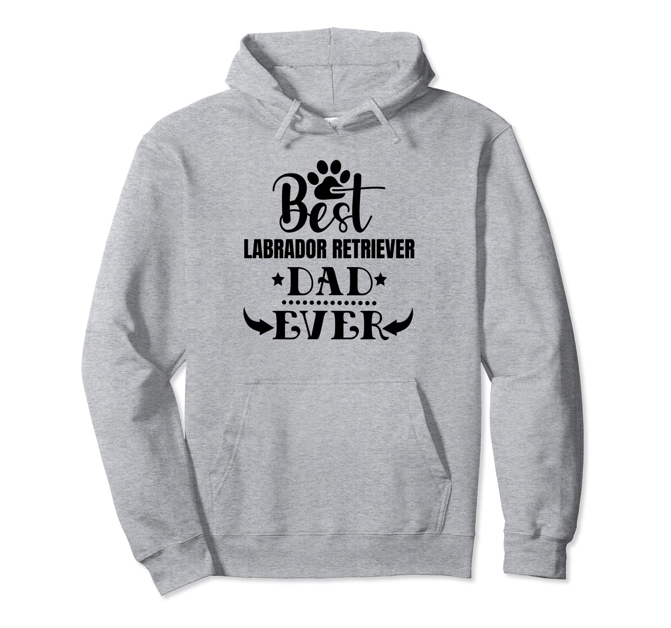 Worlds Greatest Best Labrador Retriever Hoodie - Custom Art Print Unisex - T-Shirt, Sweatshirt, Hoodie