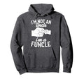 Fistbump Im Not Uncle Im Funcle Hoodie - Streetwear Style for Adults - T-Shirt, Sweatshirt, Hoodie