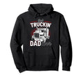 Best Trucking Dad Ever Trucker Dad Hoodie - Aesthetic Graphic Men Women - T-Shirt, Sweatshirt, Hoodie