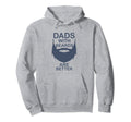 Dads Beards Are Better Bearded Hoodie - Trendy Graphic Unisex - T-Shirt, Sweatshirt, Hoodie