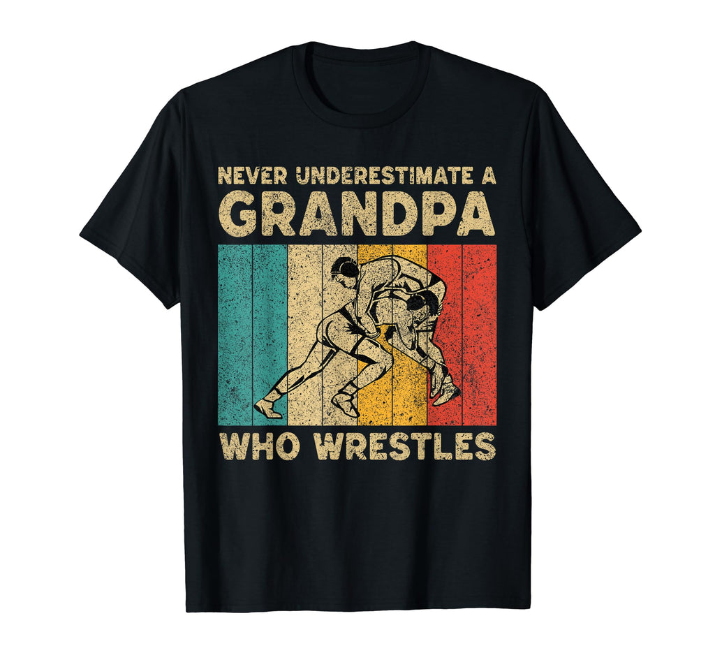 Never Underestimate Grandpa Who Wrestles T-Shirt - Graphic Print Men Women - T-Shirt, Sweatshirt, Hoodie