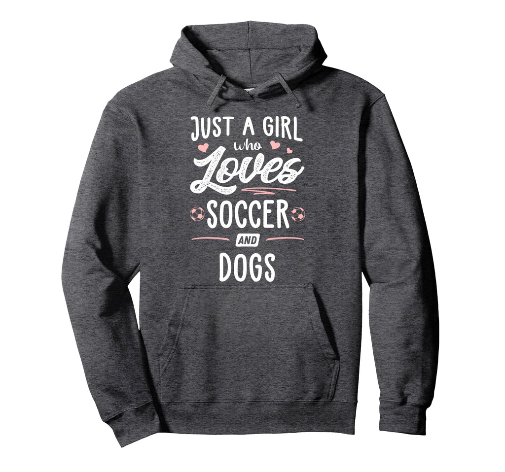 Just Who Loves Soccer And Dogs Gift Hoodie - Minimalist Print Unisex - T-Shirt, Sweatshirt, Hoodie