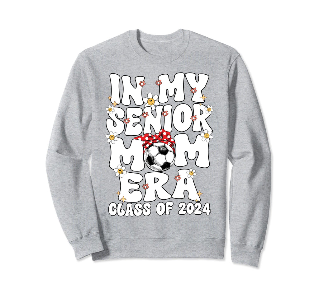 My Senior Soccer Mom Era Groovy Sweatshirt - Unique Graphic for Adults - T-Shirt, Sweatshirt, Hoodie