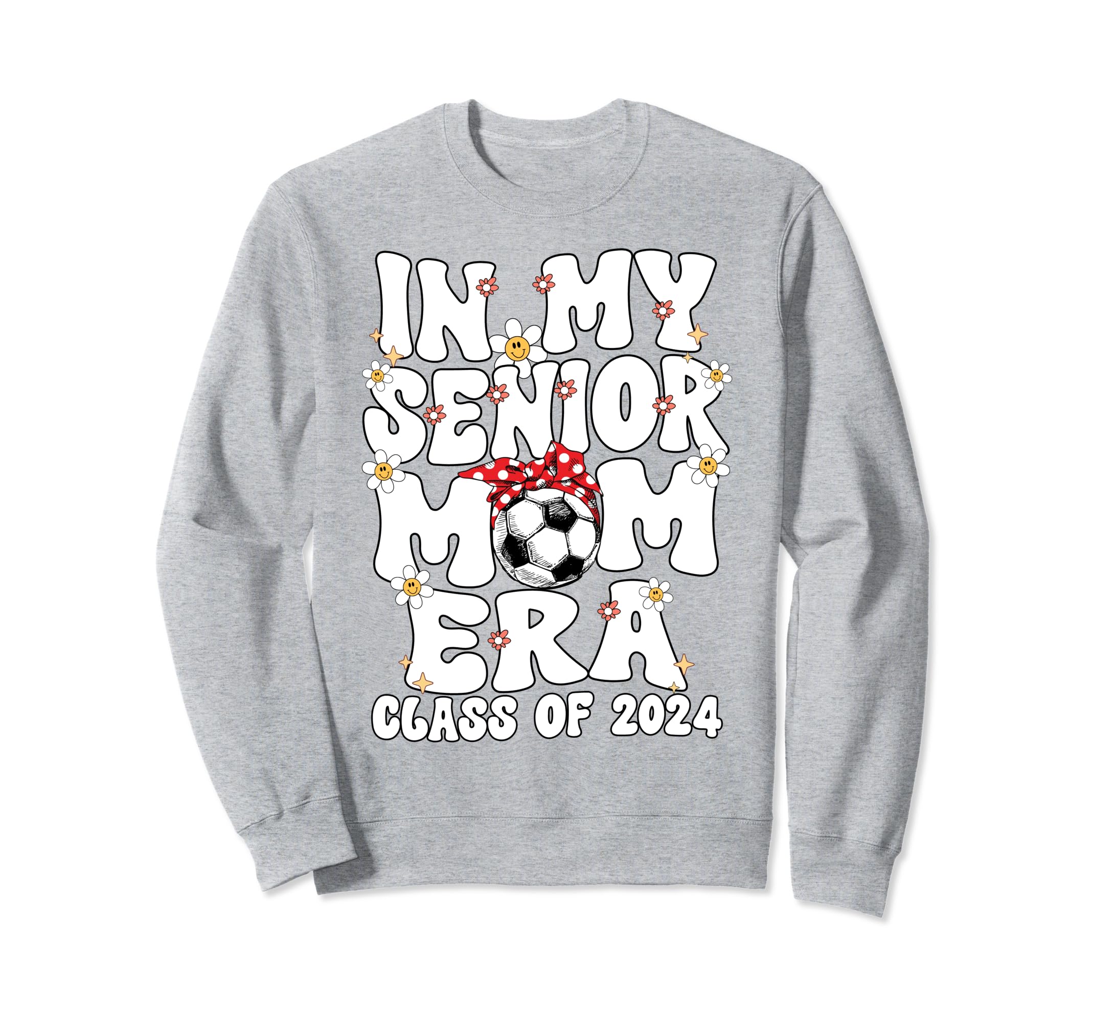 My Senior Soccer Mom Era Groovy Sweatshirt - Unique Graphic for Adults - T-Shirt, Sweatshirt, Hoodie