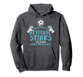 Funny Soccer Goalie Goalkeeper Smell Hoodie - Streetwear Style Unisex - T-Shirt, Sweatshirt, Hoodie