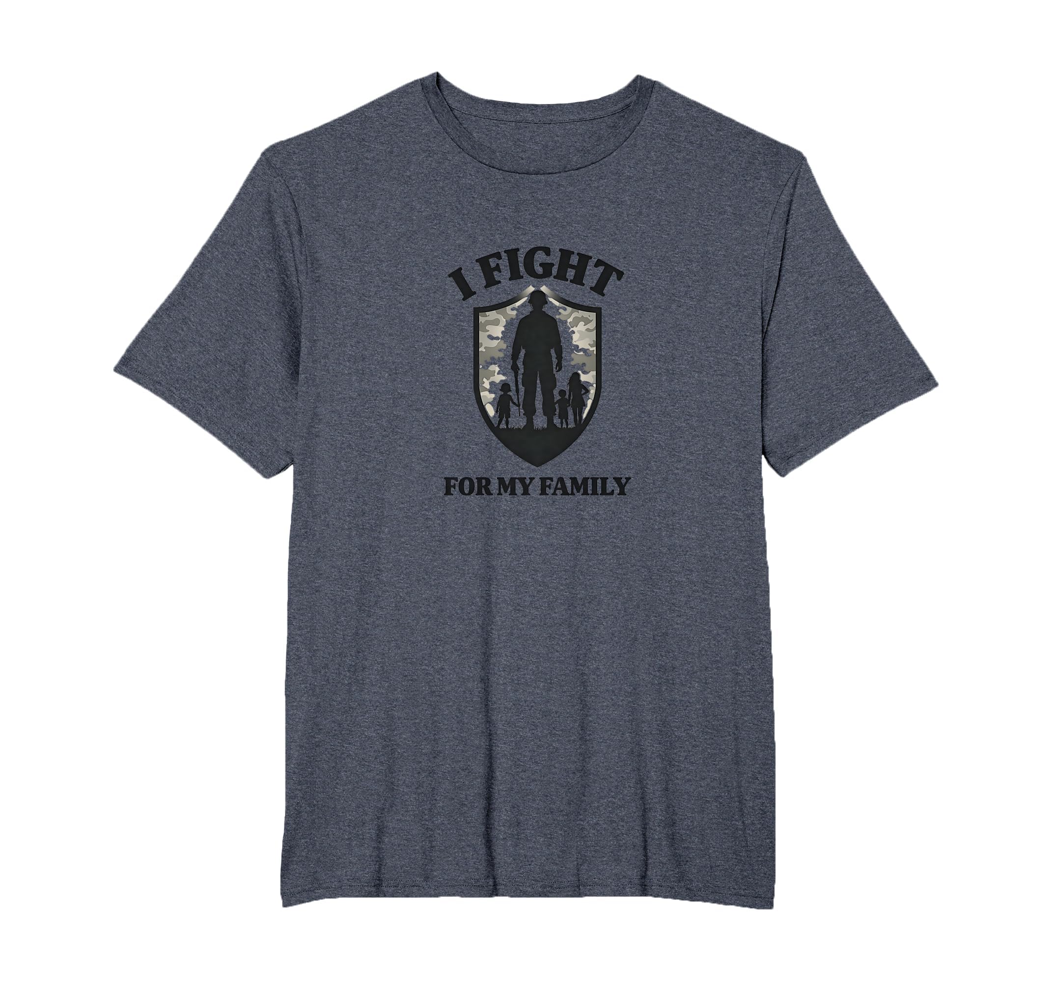 Army Dads I Fight My Family Military T-Shirt - Novelty Apparel Unisex - T-Shirt, Sweatshirt, Hoodie
