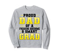 Proud Dad Awesome Smart Grad Graduate Sweatshirt - Novelty Apparel Unisex - T-Shirt, Sweatshirt, Hoodie