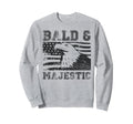 Bald Majestic Usa Bald Guy Dad Sweatshirt - Casual Everyday Wear Unisex - T-Shirt, Sweatshirt, Hoodie