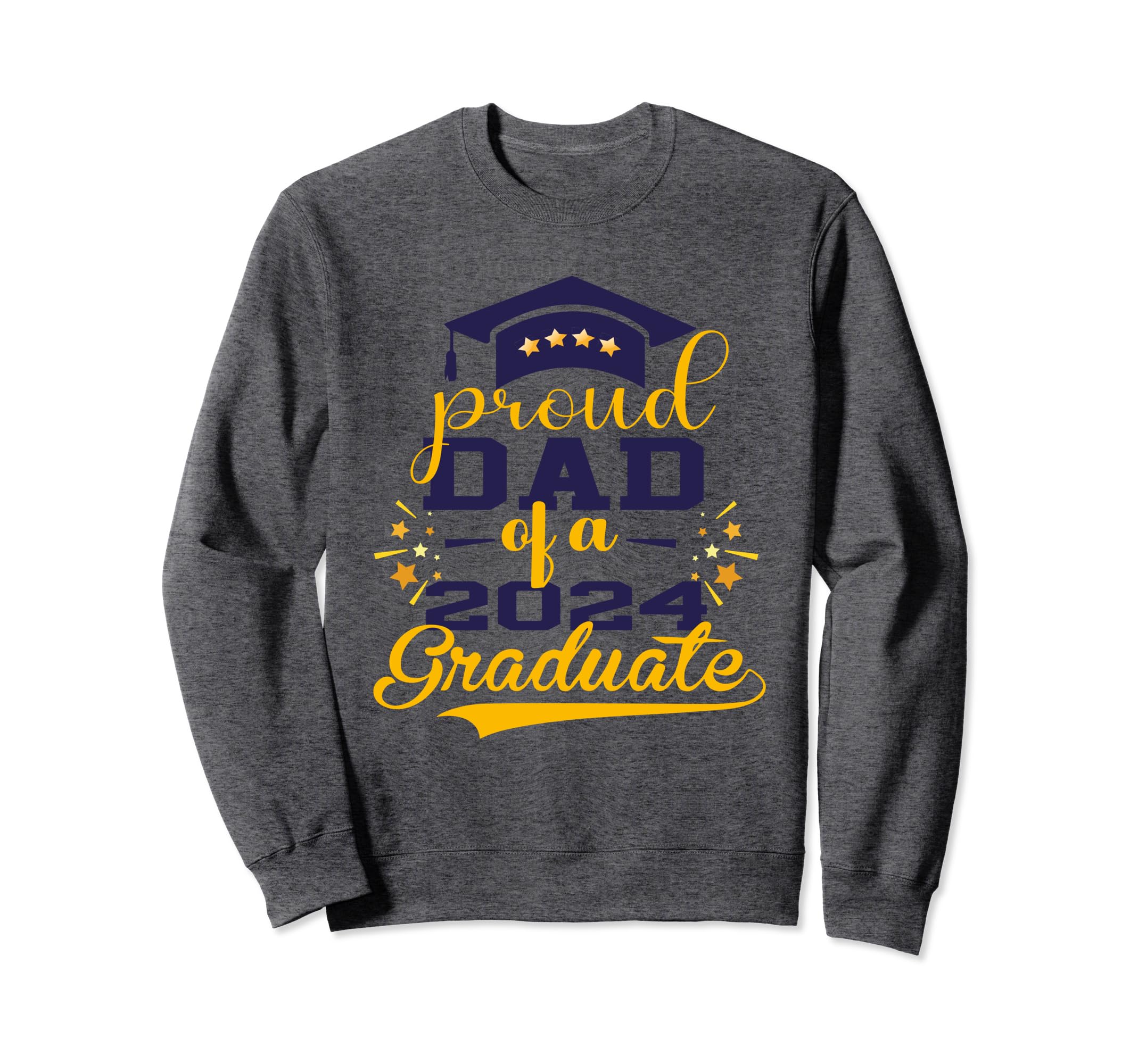Proud Dad Class 2024 Graduate Dad Sweatshirt - Custom Art Print Unisex - T-Shirt, Sweatshirt, Hoodie